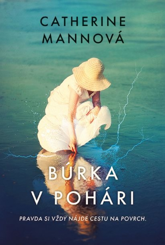 Obrazok Búrka v pohári - Pravda si vždy nájde cestu na povrch