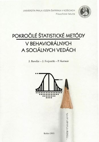 Obrazok Pokročilé štatistické metódy v behaviorálnych a sociálnych vedách