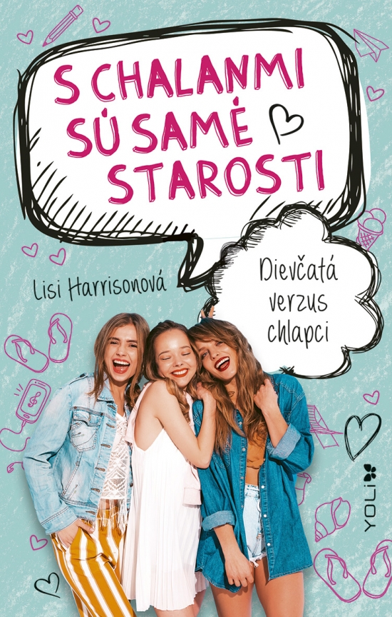 Obrazok S chalanmi sú samé starosti