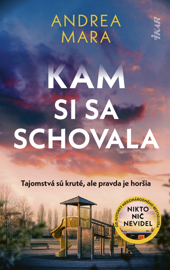 Obrazok Kam si sa schovala