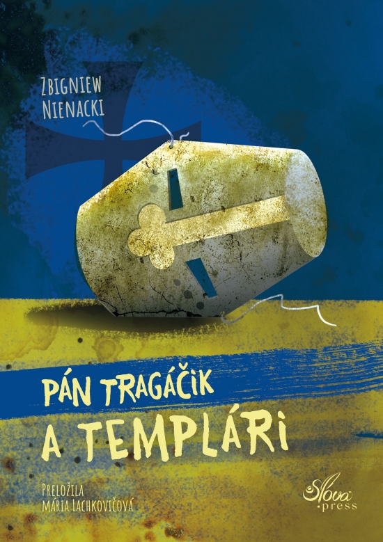 Obrázok Pán Tragáčik a templári