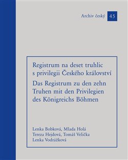 Obrazok Registrum na deset truhlic s privilegii Českého království