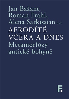 Obrazok Afrodíté včera a dnes - Metamorfózy antické bohyně