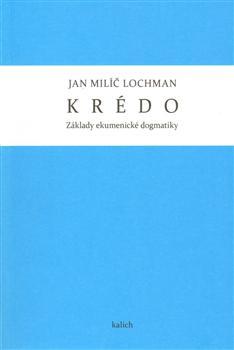 Obrázok Krédo - Základy ekumenické dogmatiky