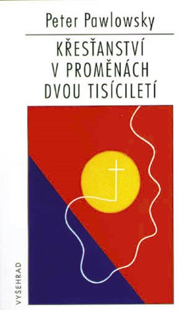 Obrázok Křesťanství v proměnách dvou tisíciletí