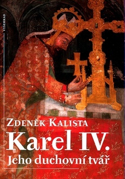 Obrázok Karel IV. Jeho duchovní tvář