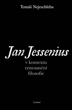 Obrázok Jan Jessenius v kontextu renesanční filosofie