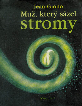 Obrázok Muž,který sázel stromy