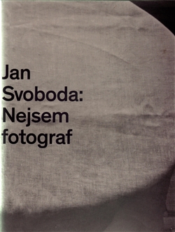 Obrazok Jan Svoboda: Nejsem fotograf