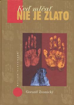 Obrázok Keď mlčať nie je zlato