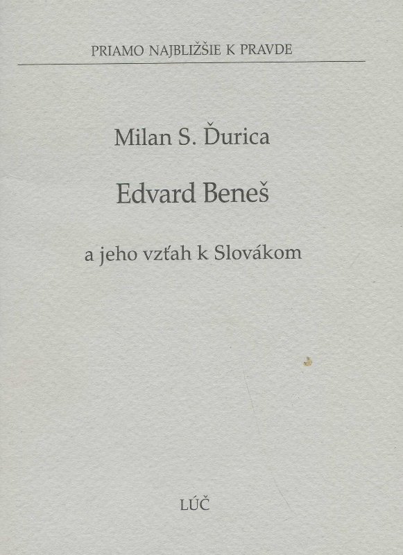Obrazok Edvard Beneš a jeho vzťah k Slovákom