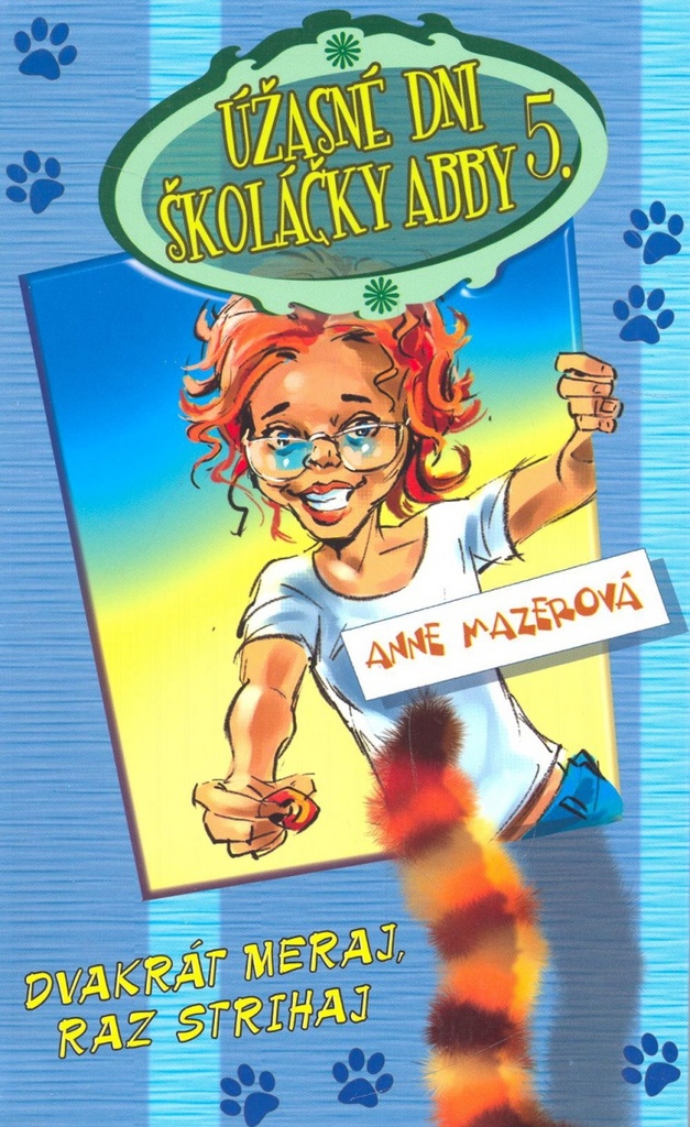 Obrazok Úžasné dni školáčky Abby 5. - Dvakrát meraj, raz strihaj