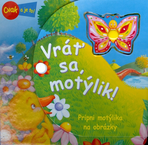 Obrázok Vráť sa, motýlik!