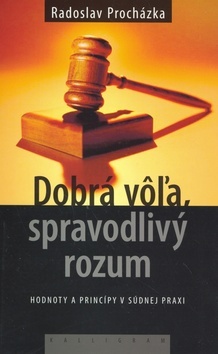 Obrázok Dobrá vôľa, spravodlivý rozum