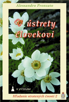 Obrazok V ústrety človekovi - Hľadanie stratených čností 2