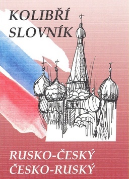 Obrázok Rusko-český česko-ruský kolibří slovník