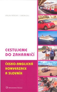 Obrázok Cestujeme do zahraničí Česko-anglická konverzace a slovník