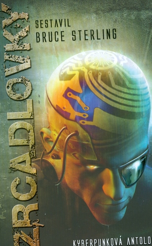 Obrázok Zrcadlovky - Kyberpunková antologie