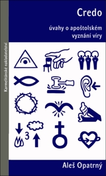 Obrázok Credo - Úvahy o apoštolském vyznání víry