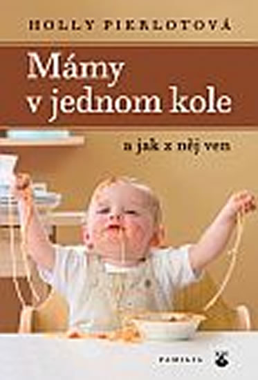 Obrázok Mámy v jednom kole a jak z něj ven