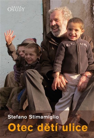 Obrázok Otec dětí ulice - Kdo zachrání život, za