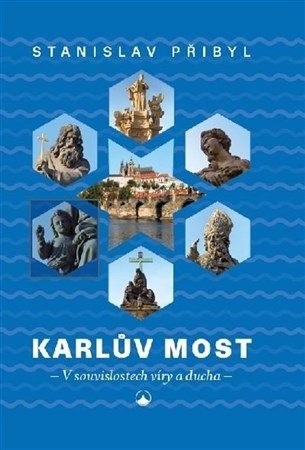 Obrázok Karlův most - V souvislostech víry a duc