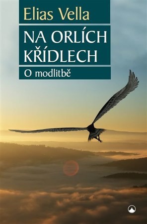Obrázok Na orlích křídlech - O modlitbě