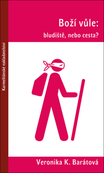 Obrázok Boží vůle: bludiště, nebo cesta?