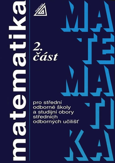 Obrázok Matematika pro SOŠ a studijní obory SOU - 2.část