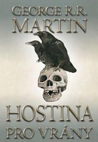 Obrázok Hostina pro vrány 1 - Píseň ledu a ohně - kniha čtvrtá - část 1.