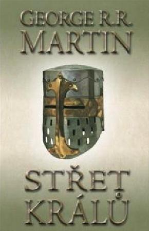 Obrázok Střet králů 1 - Píseň ledu a ohně - kniha druhá - část 1. - 2. vydanie