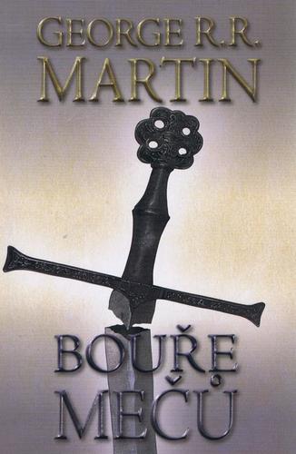 Obrázok Bouře mečů 2 - Píseň ledu a ohně - kniha třetí - část 2. - 2. vydanie