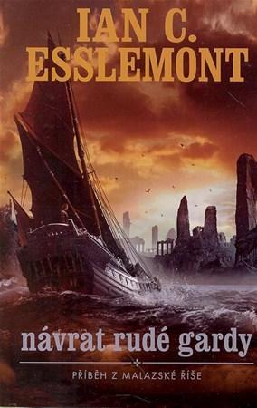 Obrázok Návrat Rudé gardy (Příběh z Malazské říše)