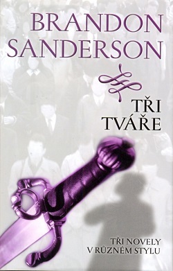 Obrázok Tři tváře - Tři novely v různém stylu