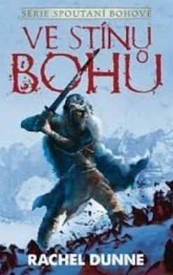 Obrázok Ve stínu bohů - Spoutaní bohové 1