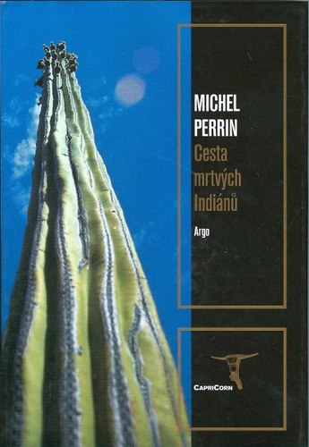 Obrázok Cesta mrtvých Indiánů