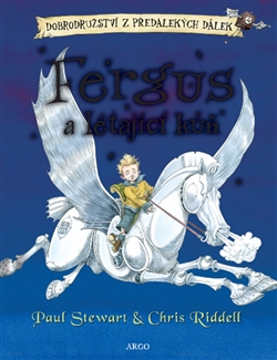 Obrazok Fergus a létající kůň - Dobrodružství z předalekých dálek I.