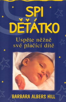 Obrázok Spi děťátko - uspěte něžně své plačící dítě