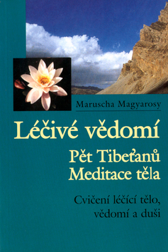 Obrázok Léčivé vědomí-Pět Tibeťanů meditace těla