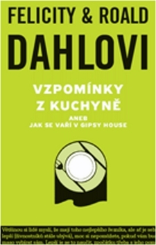 Obrázok Vzpomínky z kuchyně aneb Jak se vaří v Gipsy House