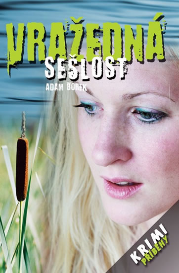 Obrázok Vražedná sešlost