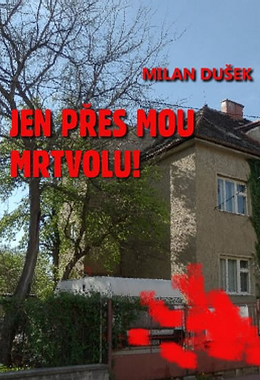 Obrázok Jen přes mou mrtvolu!