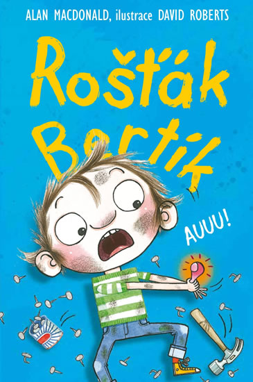 Obrázok Rošťák Bertík - Auuu!