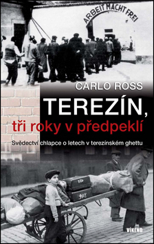 Obrázok Terezín, tři roky v předpeklí
