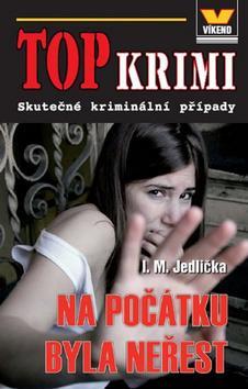 Obrázok Top krimi - Na počátku byla neřest
