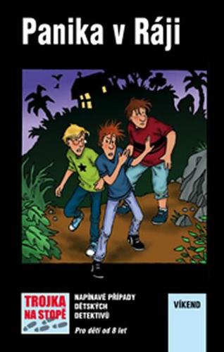 Obrázok Panika v Ráji - Trojka na stopě