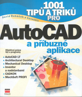 Obrázok 1001 tipů a triků pro AutoCAD a příbuzné aplikace