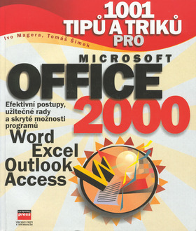 Obrázok 1001 tipů a triků pro Microsoft Office 2000