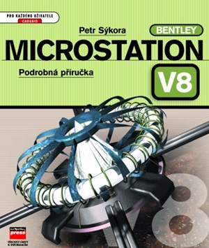Obrázok MicroStation V8 Podrobná příručka