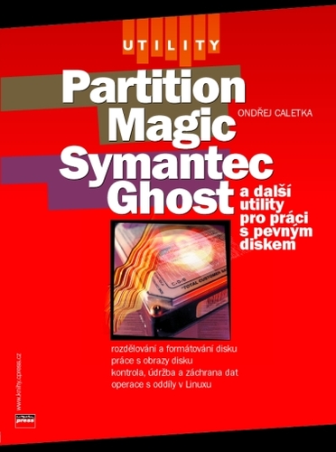 Obrázok Partition Magic, Symantec Ghost a další utility pro práci s pevným diskem